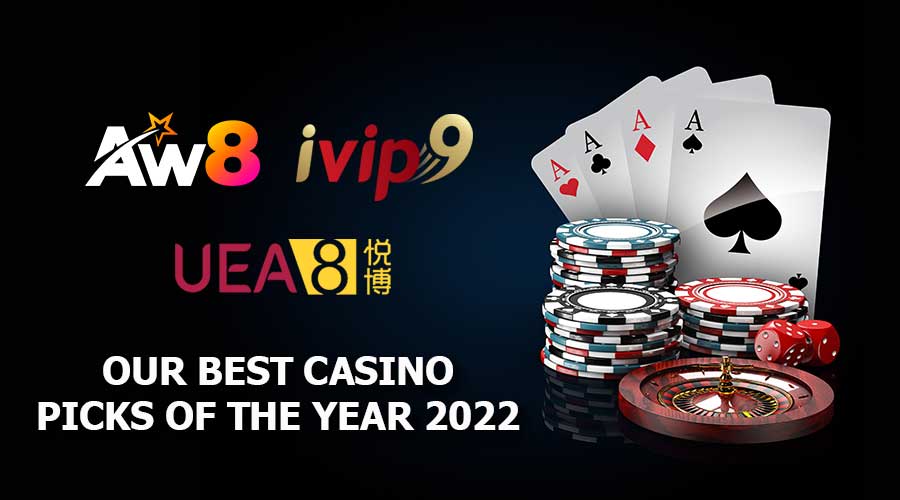 Our Best Casino Picks of The Year 2022