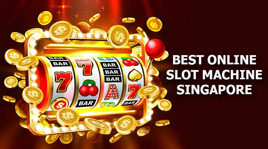 Best Online Slot Machine Singapore
