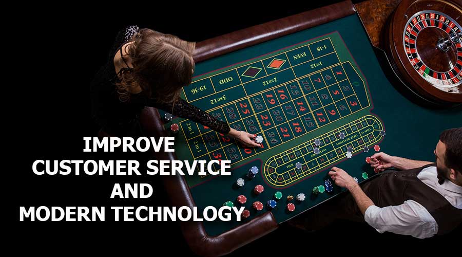 Improve Customer Service And Modern Technology